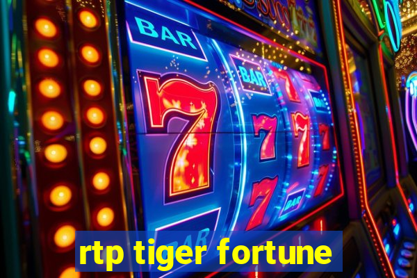 rtp tiger fortune